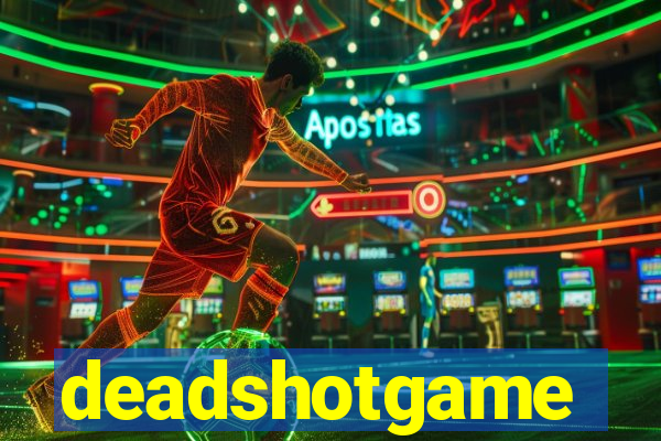 deadshotgame