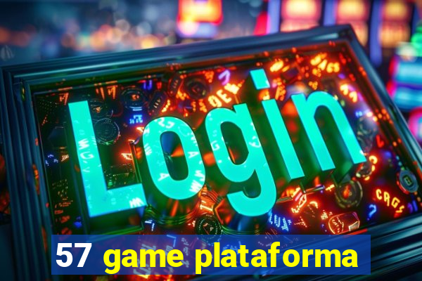 57 game plataforma