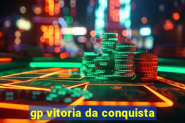 gp vitoria da conquista