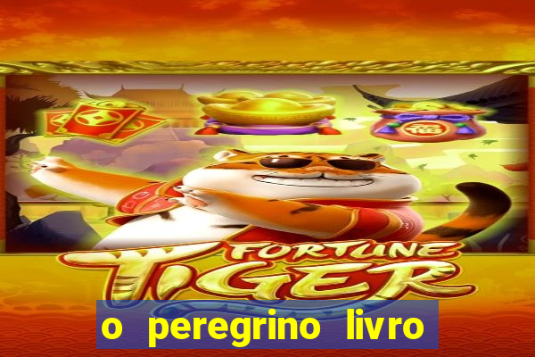 o peregrino livro mais vendido