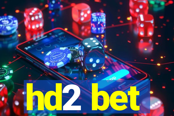 hd2 bet