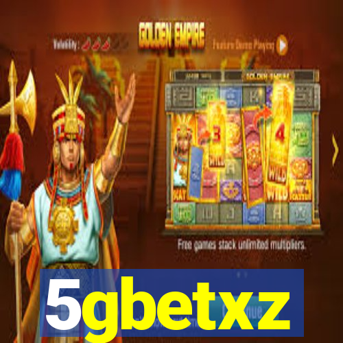 5gbetxz