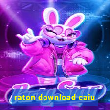 raton download caiu