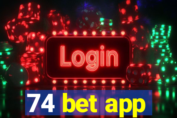 74 bet app