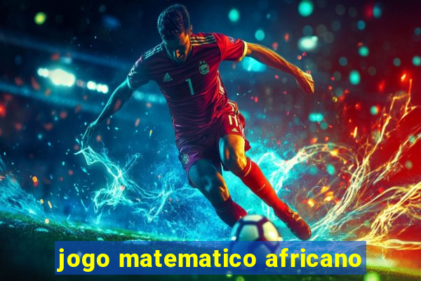 jogo matematico africano