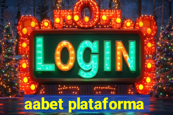 aabet plataforma