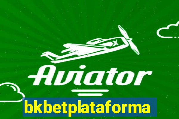 bkbetplataforma