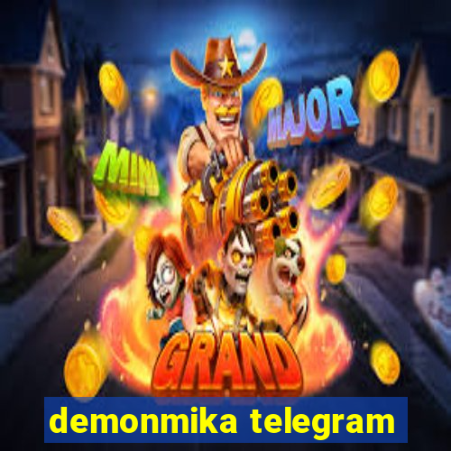 demonmika telegram