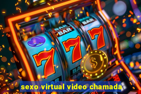 sexo virtual video chamada