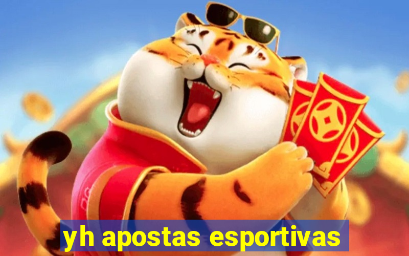 yh apostas esportivas