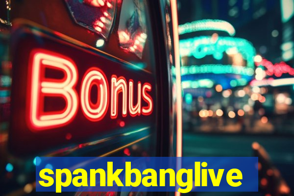 spankbanglive