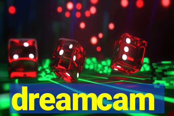 dreamcam