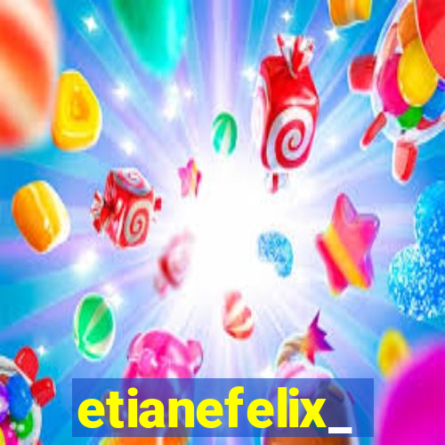 etianefelix_