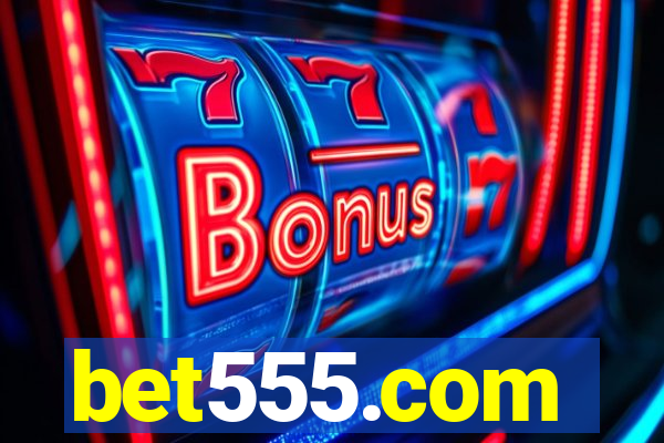 bet555.com