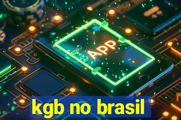 kgb no brasil