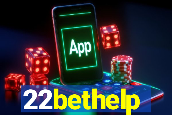 22bethelp