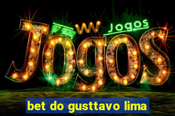 bet do gusttavo lima