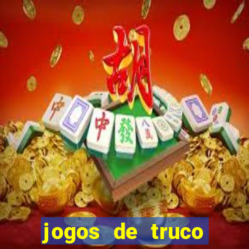 jogos de truco online grátis