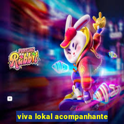 viva lokal acompanhante