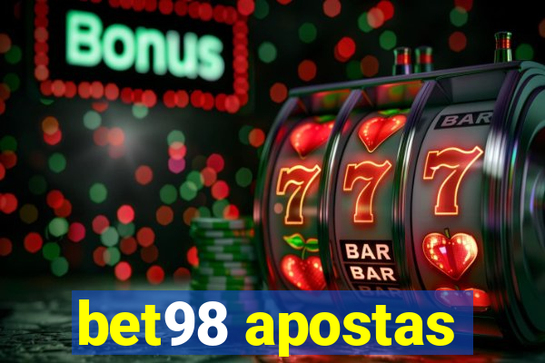 bet98 apostas