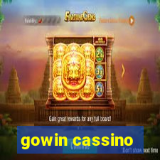 gowin cassino