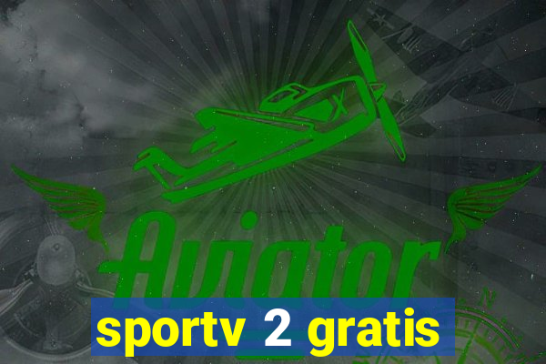 sportv 2 gratis