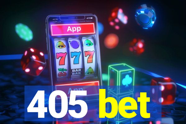 405 bet