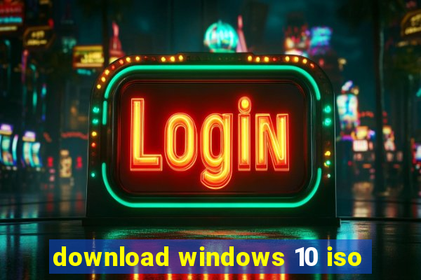 download windows 10 iso