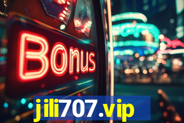 jili707.vip