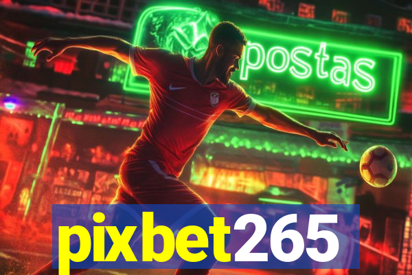 pixbet265