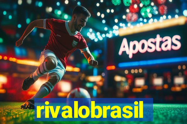 rivalobrasil