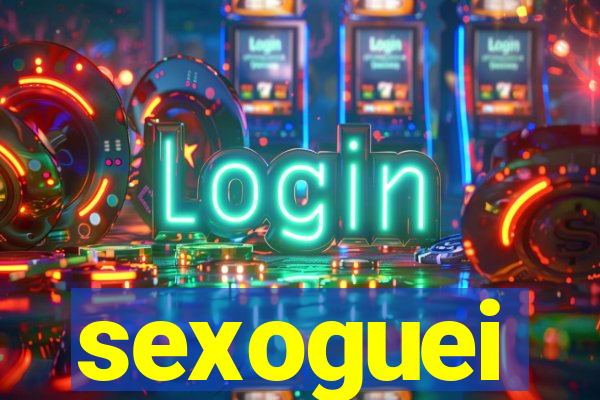 sexoguei