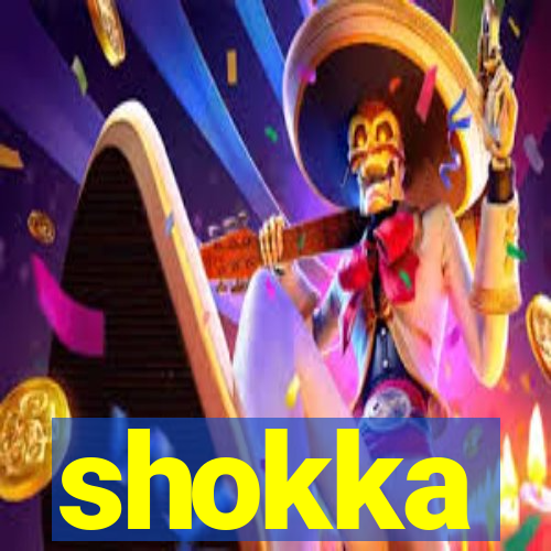 shokka