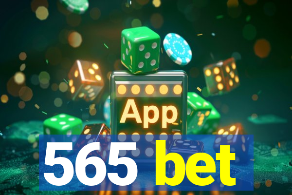 565 bet