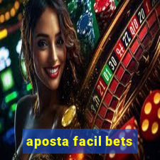 aposta facil bets