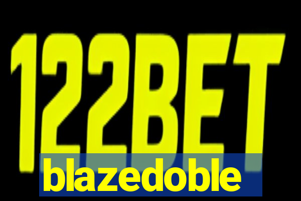 blazedoble