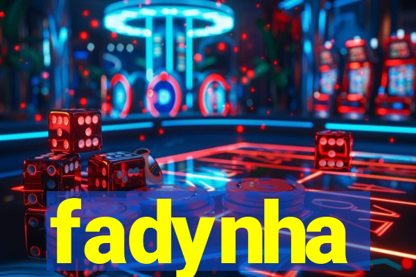 fadynha