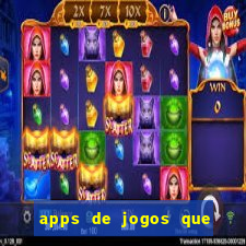 apps de jogos que pagam de verdade