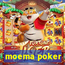 moema poker