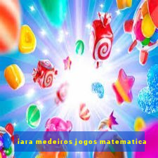 iara medeiros jogos matematica