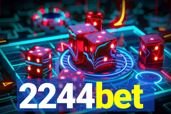 2244bet