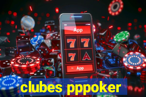 clubes pppoker