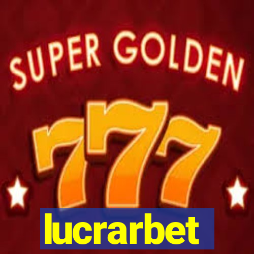 lucrarbet