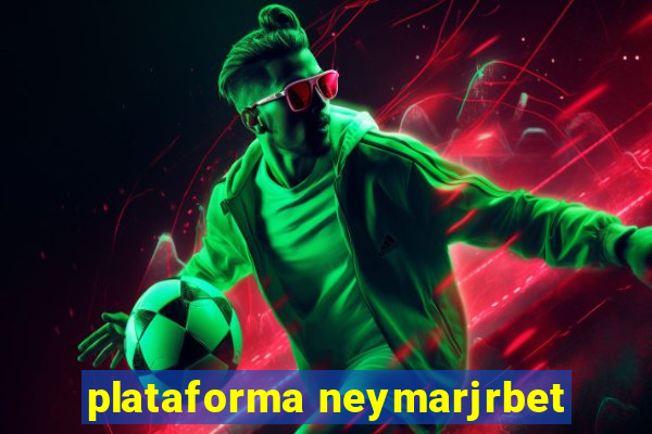 plataforma neymarjrbet