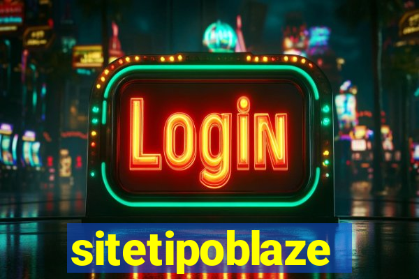 sitetipoblaze