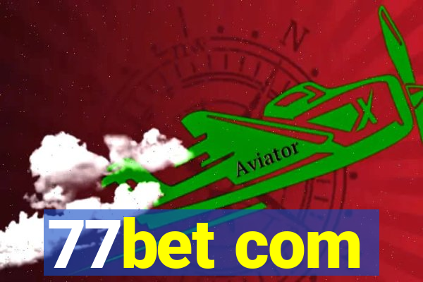 77bet com