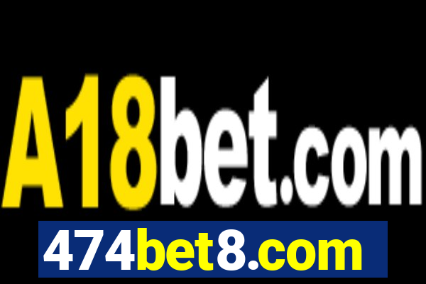 474bet8.com