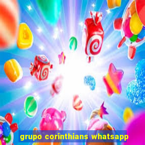 grupo corinthians whatsapp