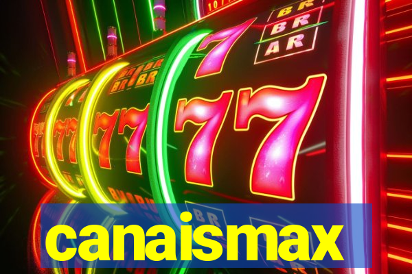 canaismax