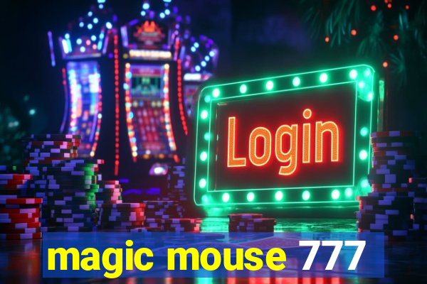 magic mouse 777